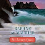 The Loving Spirit, Daphne du Maurier
