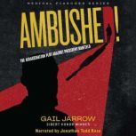 Ambushed!, Gail Jarrow