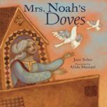 Mrs. Noahs Doves, Jane Yolen