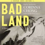 Bad Land, Corinna Chong