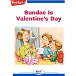 Sundae is Valentine's Day, Barbara Stavetski
