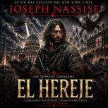 El Hereje, Joseph Nassise