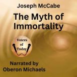 The Myth of Immortality, Joseph McCabe