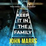 Keep It in the Family, John Marrs