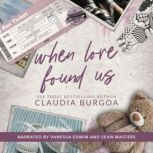 When Love Found Us, Claudia Burgoa