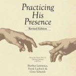 Practicing His Presence, Brother Lawrence