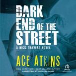 Dark End of the Street, Ace Atkins