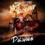 Hot Blooded, D.V. Wolfe