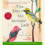 The Day My Mother Left, James Prosek