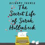 The Secret Life of Sarah Hollenbeck, Bethany Turner