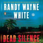 Dead Silence, Randy Wayne White