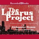 The Lazarus Project, Aleksandar Hemon