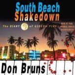 South Beach Shakedown The Diary of Gideon Pike, Don Bruns