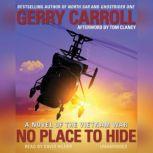 No Place to Hide, Gerry Carroll