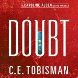 Doubt, C. E. Tobisman