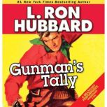 Gunman's Tally, L. Ron Hubbard