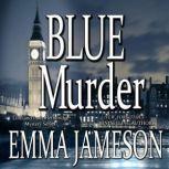 Blue Murder, Emma Jameson