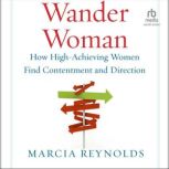 Wander Woman, Marcia Reynolds