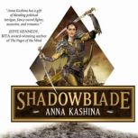 Shadowblade, Anna Kashina