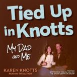 Tied Up in Knotts, Karen Knotts