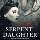Serpent Daughter, D.J. Butler