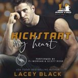 Kickstart My Heart, Lacey Black