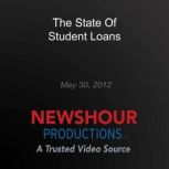 The State Of Student Loans, PBS NewsHour