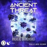 Ancient Threat The Kantaki Saga, Bo..., Andreas Brandhorst