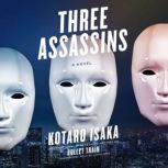 Three Assassins, Kotaro Isaka