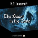 The Beast in the Cave, H.P. Lovecraft