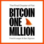 Bitcoin One Million, Fred Krueger