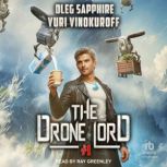 The Drone Lord Book 1, Oleg Sapphire