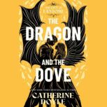 The Dragon and the Dove, Catherine Doyle