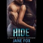 Hide, Jane Fox