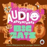 Ladybird Audio Adventures Big Cats, Ladybird