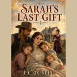 Sarahs Last Gift, C.C. Oxendine