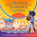 The Prince of Yorsha Doon, Andrew Peterson