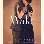 Wake, Anna Hope