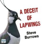 A Deceit of Lapwings, Steve Burrows