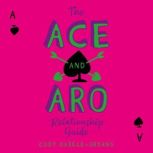 The Ace and Aro Relationship Guide, Cody DaigleOrians