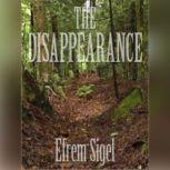 The Disappearance, Efrem Sigel