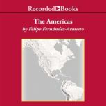 The Americas, Felipe FernandezArmesto