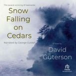 Snow Falling on Cedars, David Guterson