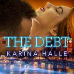 The Debt, Karina Halle