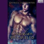 Guardian Unraveled, Georgia Lyn Hunter