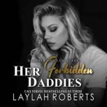 Her Forbidden Daddies, Laylah Roberts