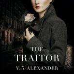 The Traitor, V.S Alexander