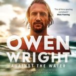 Against the Water, Owen Wright
