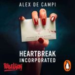 Heartbreak Incorporated, Alex de Campi
