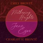 Wuthering Heights  Jane Eyre, Emily Bronte